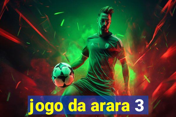 jogo da arara 3